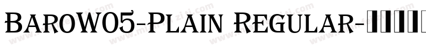 BaroW05-Plain Regular字体转换
